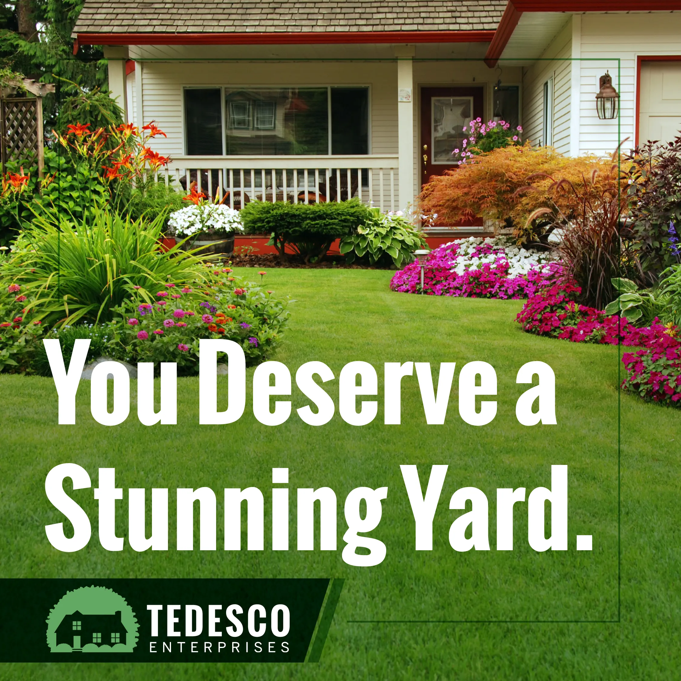 Tedesco Enterprises Landscaping Digital Marketing Campaign Ad | Lawncare Digital Marketing