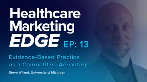 Evidence-Based Practice as a Competitive Advantage w/ Steve Wiland | EP 13