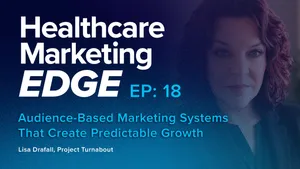 Audience-Based Marketing Systems That Create Predictable Growth w/ Lisa Drafall | EP 18